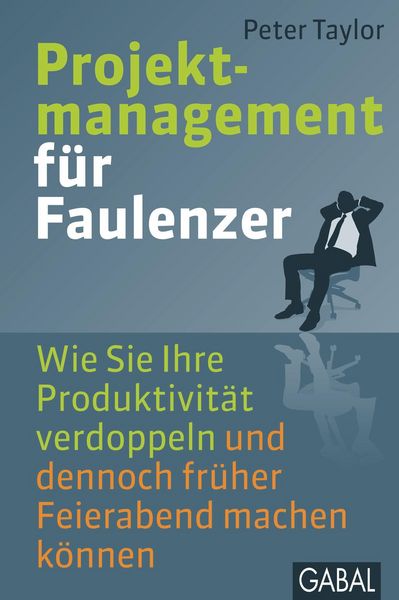 Produktbild: Projektmanagement f&uuml;r Faulenzer