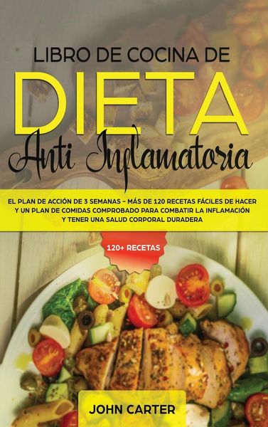 Produktbild: Libro de Cocina de Dieta Anti Inflamatoria