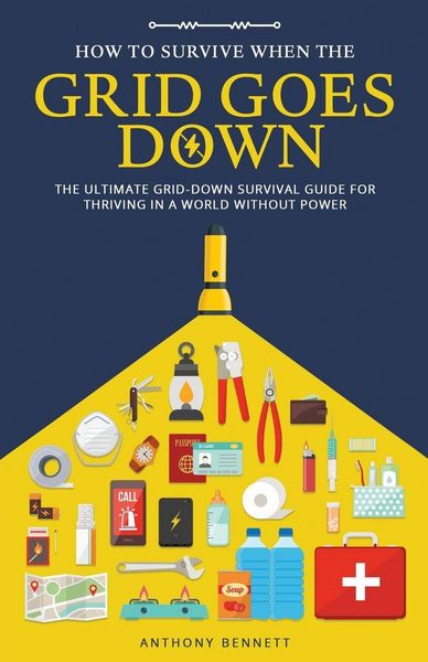 Produktbild: How to Survive When the Grid Goes Down