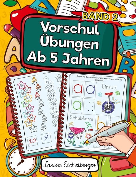 Vorschulübungen Ab 5 Jahren, Taschenbuch von Laura Eichelberger, Digital Front GmbH, 9783969260425