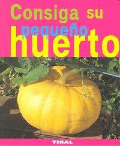 Produktbild: Consiga su peque&ntilde;o huerto