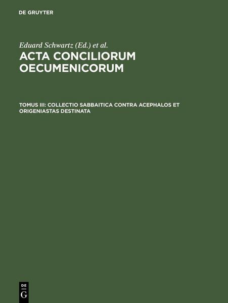Produktbild: Collectio Sabbaitica contra Acephalos et Origeniastas destinata