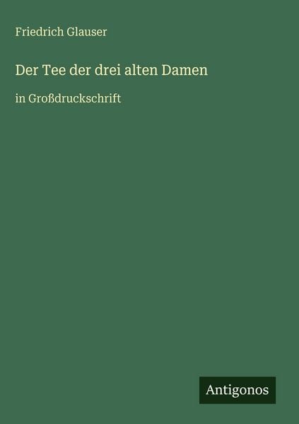 Produktbild: Der Tee der drei alten Damen