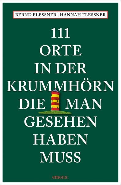 Produktbild: 111 Orte in der Krummh&ouml;rn, die man gesehen haben muss
