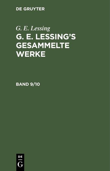 Produktbild: G. E. Lessing: G. E. Lessing's gesammelte Werke. Band 9/10