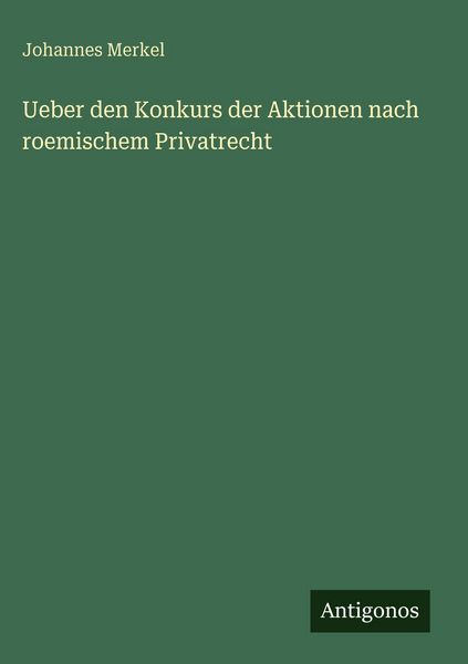 Produktbild: Ueber den Konkurs der Aktionen nach roemischem Privatrecht
