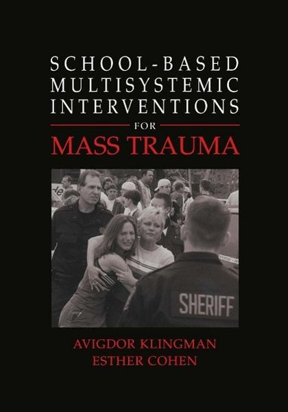 Produktbild: School-Based Multisystemic Interventions For Mass Trauma