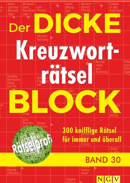 Der dicke Kreuzworträtsel-Block Band 30, Taschenbuch von , Naumann & Göbel, 978-3-625-18599-4