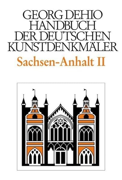 Produktbild: Dehio - Handbuch der deutschen Kunstdenkm&auml;ler / Sachsen-Anhalt Bd. 2