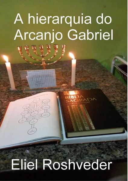 Produktbild: A hierarquia do Arcanjo Gabriel