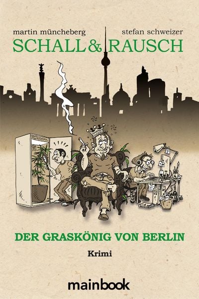 Produktbild: Schall & Rausch: Der Grask&ouml;nig von Berlin