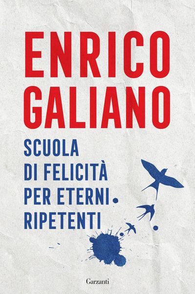 Produktbild: Scuola di felicit&agrave; per eterni ripetenti