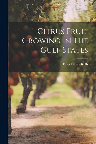 Produktbild: Citrus Fruit Growing In The Gulf States