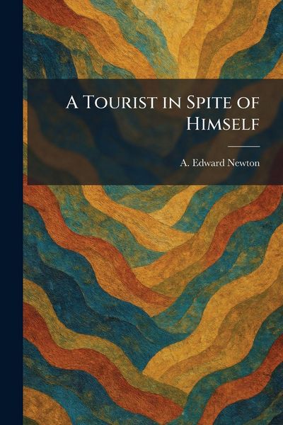 Produktbild: A Tourist in Spite of Himself