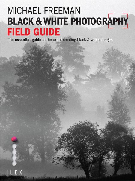 Produktbild: Black & White Photography Field Guide