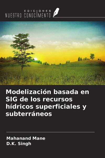 Produktbild: Modelizaci&oacute;n basada en SIG de los recursos h&iacute;dricos superficiales y subterr&aacute;neos