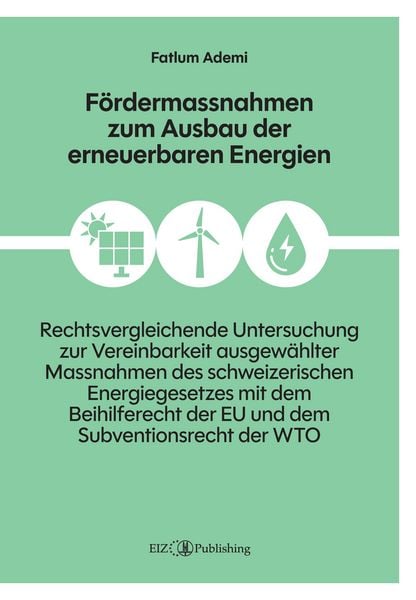 Produktbild: F&ouml;rdermassnahmen zum Ausbau der erneuerbaren Energien