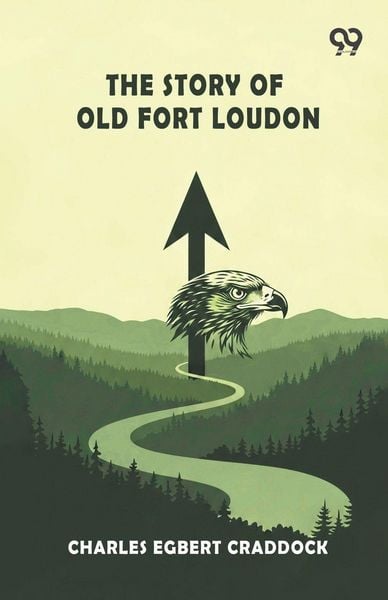 Produktbild: The Story Of Old Fort Loudon