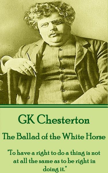 Produktbild: G.K. Chesterton - The Ballad of the White Horse