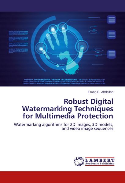 Produktbild: Robust Digital Watermarking Techniques for Multimedia Protection