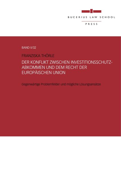 Produktbild: Th&ouml;rle, F: Konflikt zwischen Investitionsschutzabkommen und