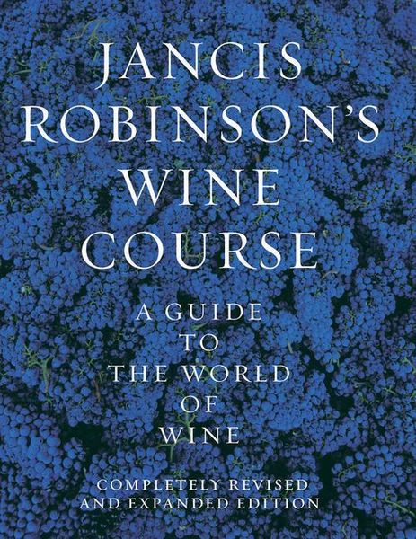 Produktbild: Jancis Robinson's Wine Guide: A Guide to the World of Wine