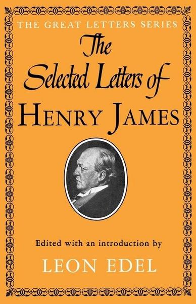 Produktbild: The Selected Letters of Henry James