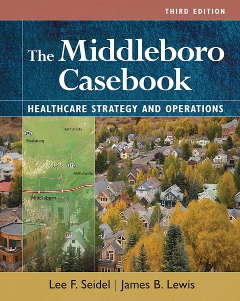 Produktbild: Middleboro Casebook: Healthcare Strategies and Operations, Third Edition