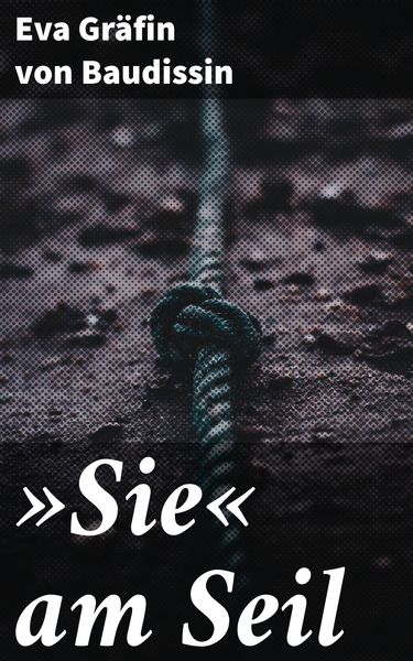 Produktbild: &raquo;Sie&laquo; am Seil