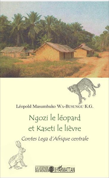 Produktbild: Ngozi le l&eacute;opard et Kaseti le li&egrave;vre