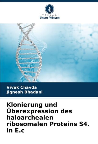 Produktbild: Klonierung und &Uuml;berexpression des haloarchealen ribosomalen Proteins S4. in E.c