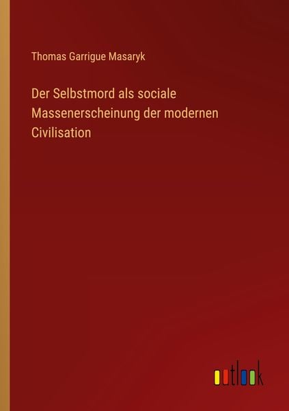 Produktbild: Der Selbstmord als sociale Massenerscheinung der modernen Civilisation