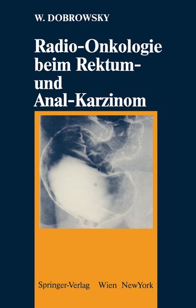 Produktbild: Radio-Onkologie beim Rektum- und Anal-Karzinom