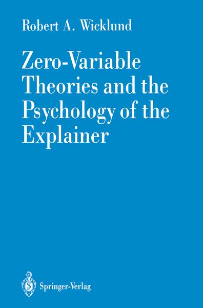 Produktbild: Zero-Variable Theories and the Psychology of the Explainer