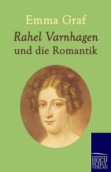 Produktbild: Rahel Varnhagen und die Romantik