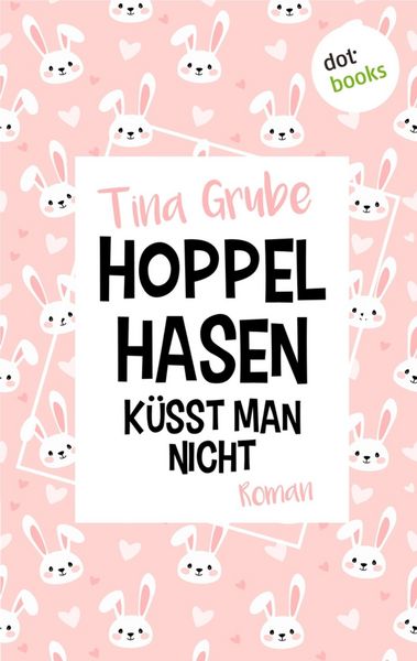 Produktbild: Hoppelhasen k&uuml;sst man nicht