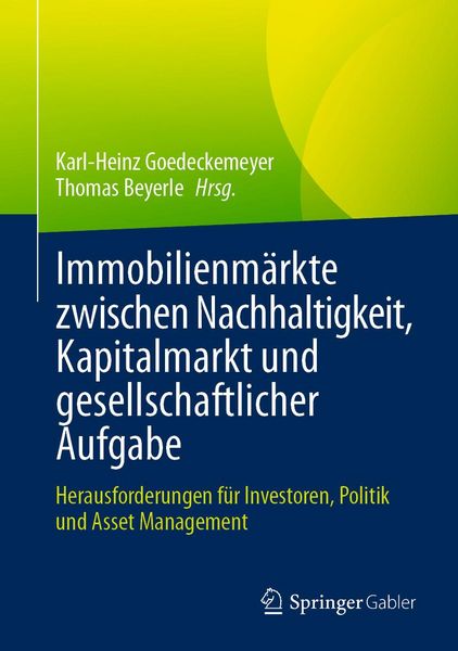 Produktbild: Immobilienm&auml;rkte zwischen Nachhaltigkeit, Kapitalmarkt und gesellschaftlicher Aufgabe