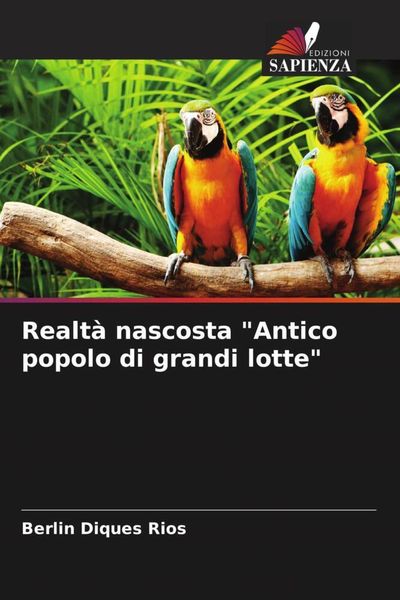 Produktbild: Realt&agrave; nascosta "Antico popolo di grandi lotte"