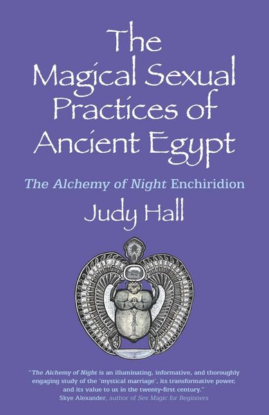 Produktbild: The Magical Sexual Practices of Ancient Egypt