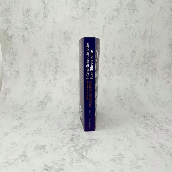 8 Gespräche Die Jedes Paar Führen Sollte '8 Gespräche, die jedes Paar führen sollte,' von 'John M. Gottman