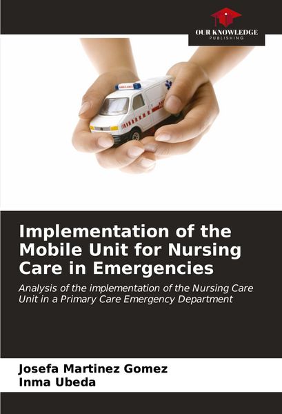 Produktbild: Implementation of the Mobile Unit for Nursing Care in Emergencies