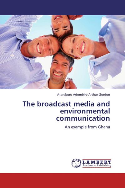 Produktbild: The broadcast media and environmental communication