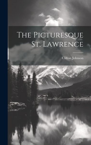 Produktbild: The Picturesque St. Lawrence