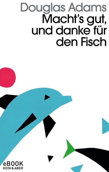 Produktbild: Macht`s gut und danke f&uuml;r den Fisch