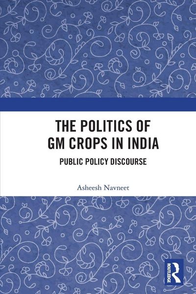 Produktbild: The Politics of GM Crops in India