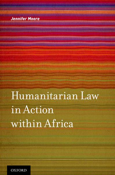 Produktbild: Humanitarian Law in Action within Africa