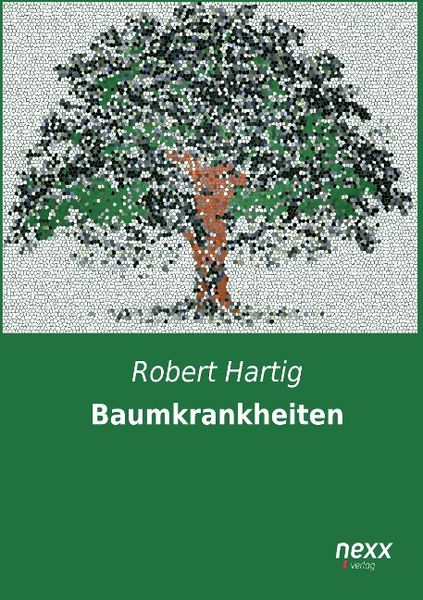 Produktbild: Hartig, R: Baumkrankheiten