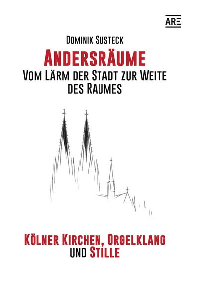 Produktbild: Andersr&auml;ume - Vom L&auml;rm der Stadt zur Weite des Raumes