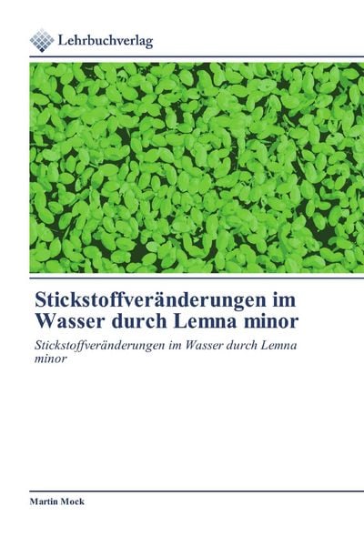 Produktbild: Stickstoffver&auml;nderungen im Wasser durch Lemna minor
