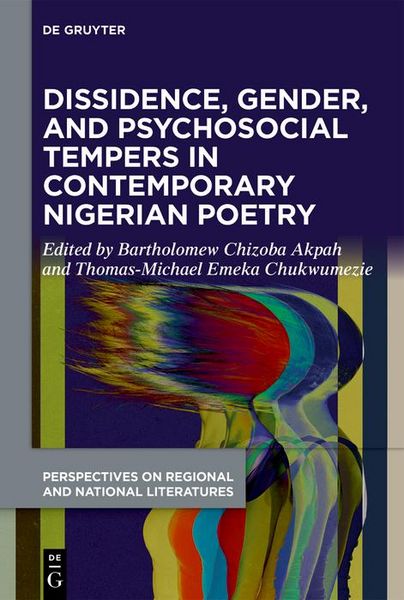 Produktbild: Dissidence, Gender, and Psychosocial Tempers in Contemporary Nigerian Poetry